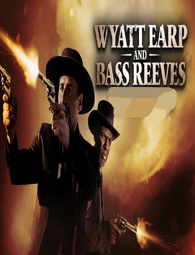 Wyatt Earp And Bass Reeves / Уайът Ърп и Бас Рийвс - FilmiSub.cc