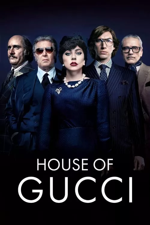 House of Gucci / Домът на Гучи