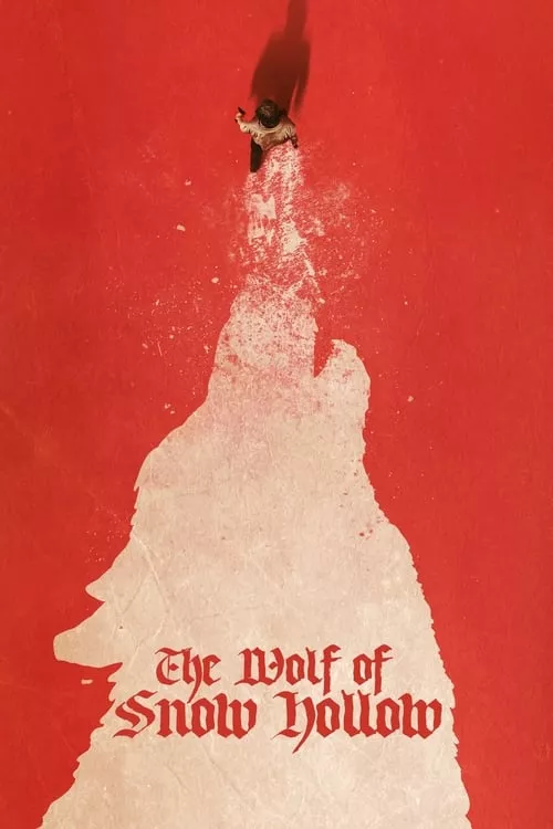 The Wolf of Snow Hollow / Вълкът от Сноу Холоу