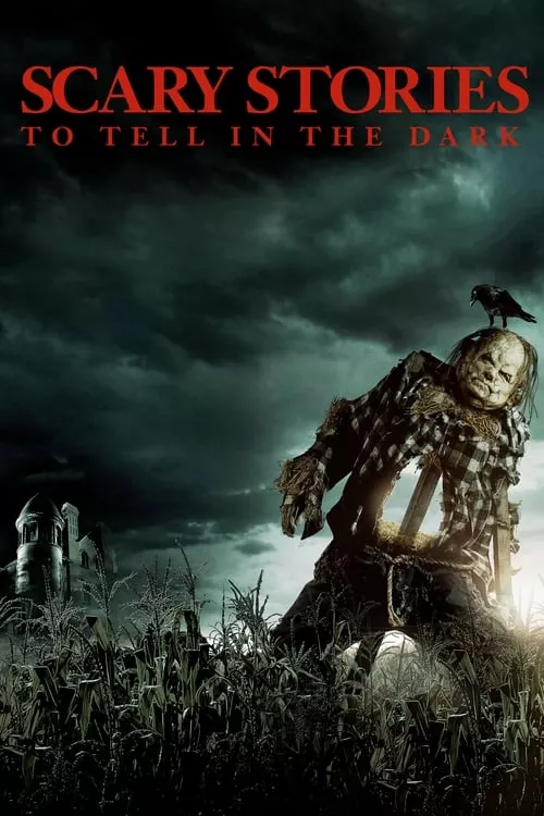 Scary Stories to Tell in the Dark / Страшни истории разказани в мрака