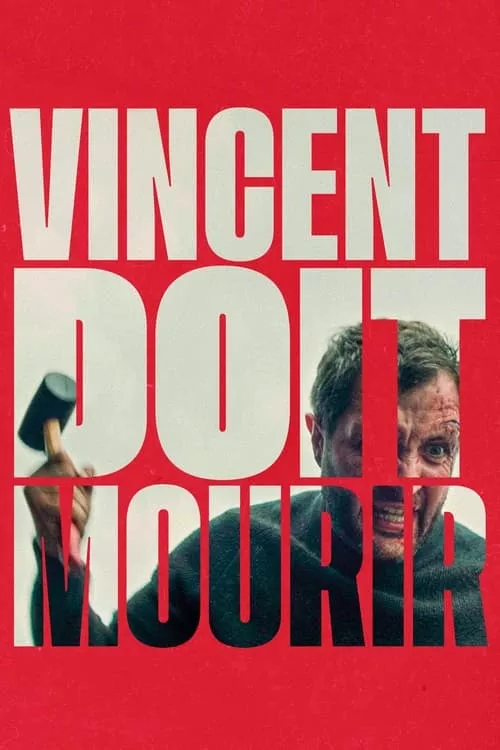 Vincent doit mourir / Венсан трабва да умре