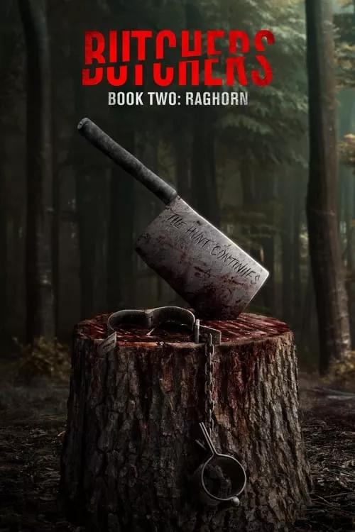 Butchers Book Two Raghorn / Касапи книга втора: Raghorn