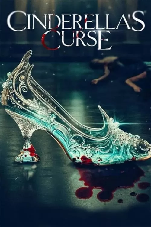 Cinderella’s Curse / Проклятието на Пепеляшка