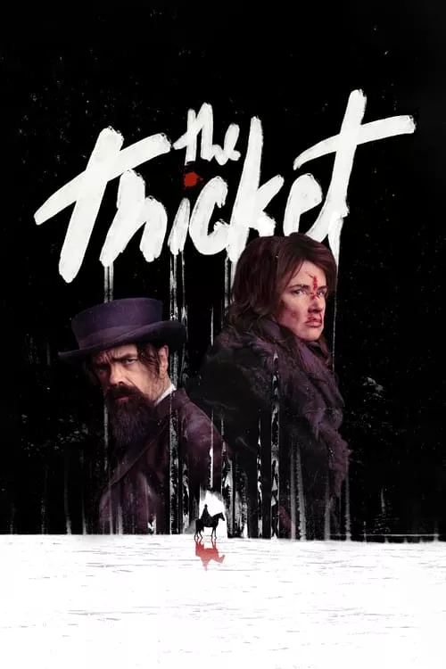 The Thicket / Гъсталакът