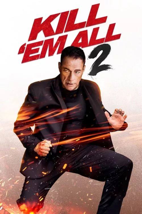 Kill ’em All 2 / Балканска вендета 2