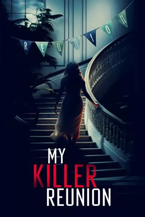 My Killer Reunion / Съученичката