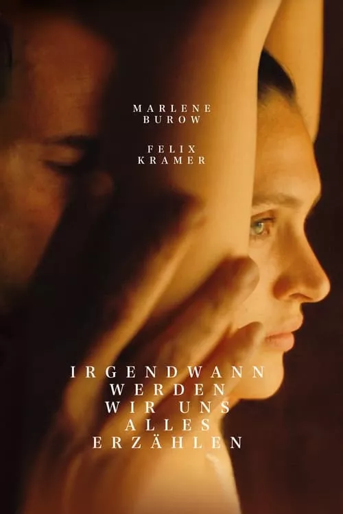 Someday We’ll Tell Each Other Everything / Все някога ще си кажем всичко
