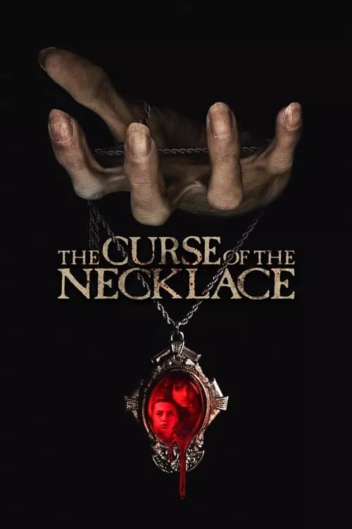 The Curse of the Necklace / Проклятието на огърлицата
