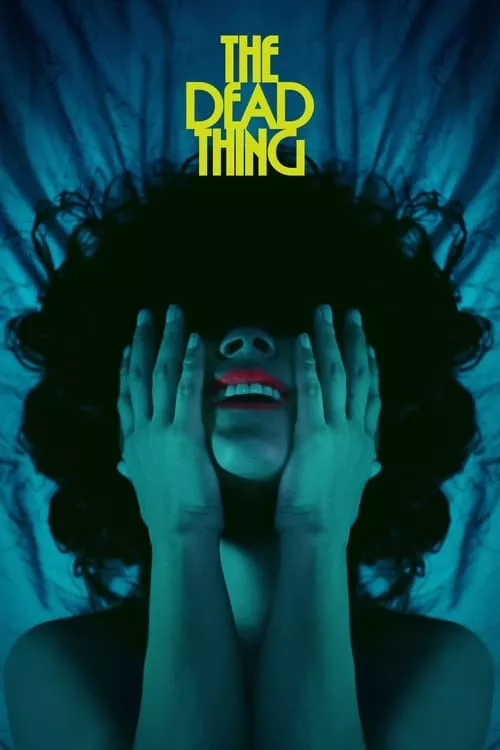 The Dead Thing / Мъртвото нещо