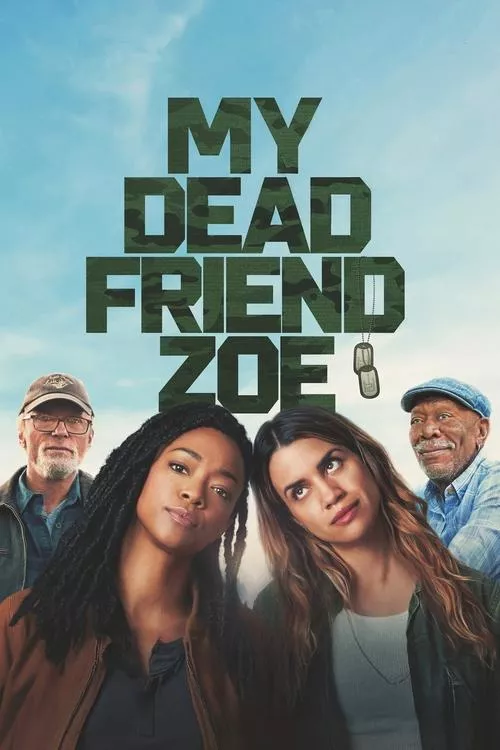 My Dead Friend Zoe / Моята мъртва приятелка Зоуи