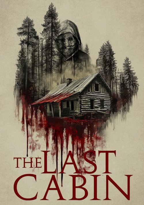 The Last Cabin / Последната хижа
