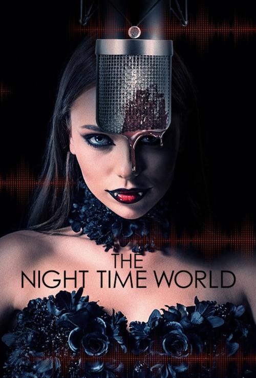 The Night Time World / През нощта