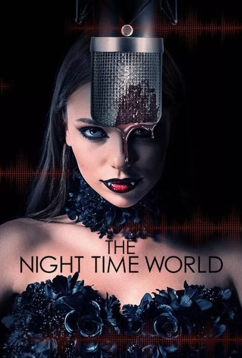 The Night Time World / През нощта