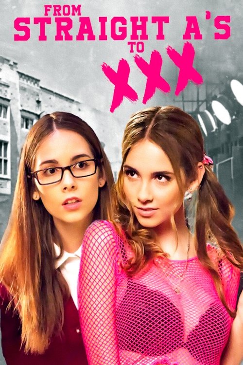 From Straight A’s to XXX / От отличник до порнозвезда