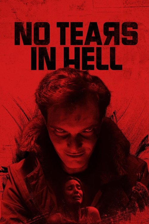 No Tears in Hell / Няма сълзи в ада