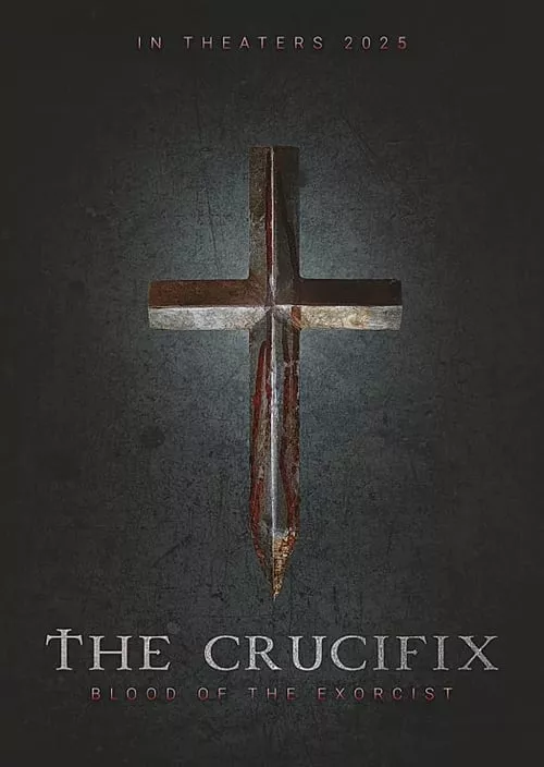 The Crucifix: Blood of the Exorcist / Разпятието: Кръвта на екзорсиста